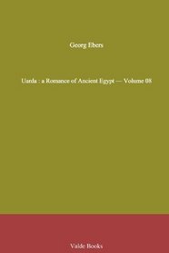 Uarda : a Romance of Ancient Egypt - Volume 08