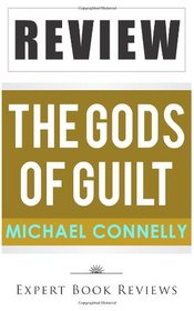 Book Review: The Gods of Guilt (Lincoln Lawyer, Bk 5)