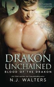 Drakon Unchained (Blood of the Drakon) (Volume 5)