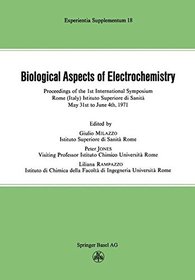 Biological Aspects of Electrochemistry (Experientia Supplementum)