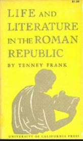 Life and Literature in the Roman Republic