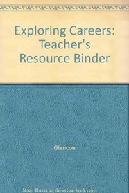 Exploring Careers: Teacher's Resource Binder