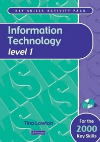 Information Technology Level 1 (Key Skills Activity Pack)