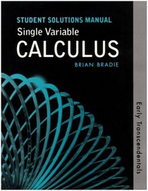Single Variable Calculus: Early Transcendentals Student Solutions Manual