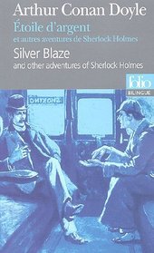 Silver Blaze : Etoile d'argent : And other adventures of Sherlock Holmes (French Edition)