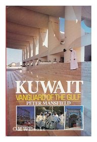 Kuwait, Vanguard of the Gulf