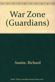 War Zone (The Guardians, No 6)