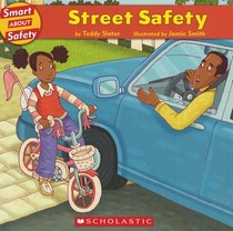 Street Safety (Smart About Safety)