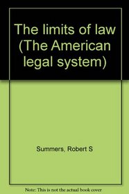 The limits of law (The American legal system)