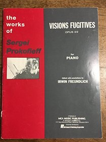 Fugitives Visions, Opus 22: 20 Sections (Works of Sergei Prokofieff)