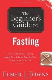 Fasting (The Beginner's Guide to)