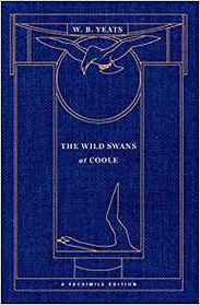 The Wild Swans at Coole: A Facsimile Edition (Yeats Facsimile Edition)