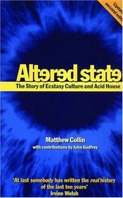 Altered State: The Story of Ecstasy Culture and Acid House (Five Star)