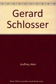 Gerard Schlosser (French Edition)