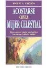 Acostarse Con La Mujer Celestial (Spanish Edition)