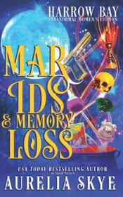 Marids & Memory Loss: Paranormal Women's Fiction (Harrow Bay)