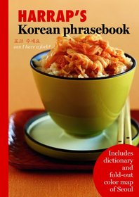 Harrap's Korean Phrasebook (Harrap's Phrasebooks)