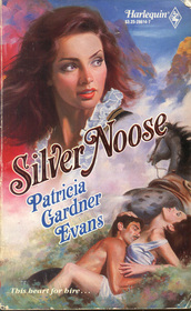 Silver Noose (Harlequin Historical, No 14)