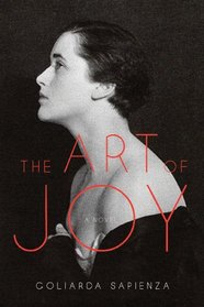 The Art of Joy: A Novel