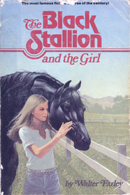 The Black Stallion and the Girl (Black Stallion, Bk 18)