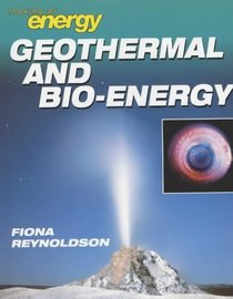 Geothermals and Bioenergy (Looking at Energy)