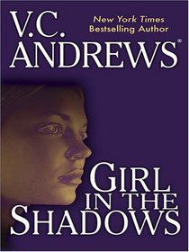 Girl in the Shadows (Shadows, Bk 2) (Large Print)