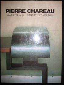 Pierre Chareau. Architect and Craftsman 1883-1950