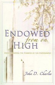 Endowed from on High: Understanding the Symbols of the Endowment