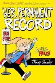 Her Permanent Record (Amelia Rules)