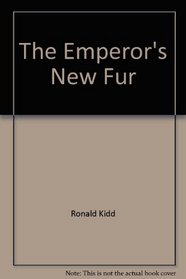 The Emperor's New Fur (Sesame Street Kid's Guide To Life)