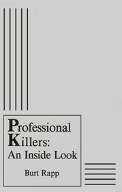 Professional Killers : An Inside Look