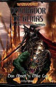 Devorador de Almas (Reaper of Souls) (Warhammer: Malus Darkblade, Bk 3) (Spanish Edition)