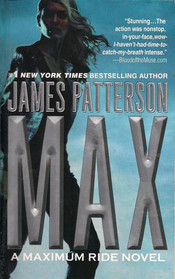 Max A Maximum Ride Novel