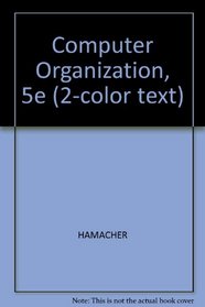 Computer Organization, 5th Edition, International Edition
