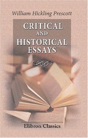 Critical and Historical Essays