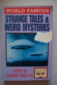 Strange Tales and Weird Mysteries (World Famous)