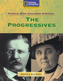 The Progressives (Reading Expeditions: People Who Changed America)