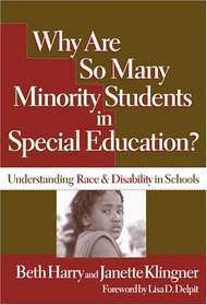 Why Are So Many Minority Students in Special Education?: Understanding Race & Disability in Schools