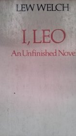 I Leo: An Unfinished Novel