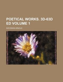 Poetical works. 3d-63d ed Volume 1