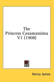 The Princess Casamassima V1 (1908)