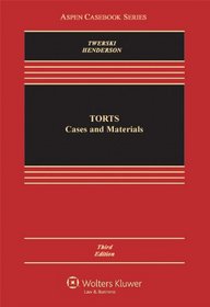 Torts: Cases and Materials, Third Edition