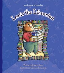 Lewis the Librarian (Magic Door to Learning)