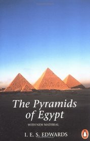 The Pyramids of Egypt : Revised Edition