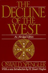 The Decline of the West (Oxford Paperbacks)