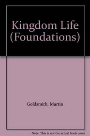 Kingdom Life (Foundations)