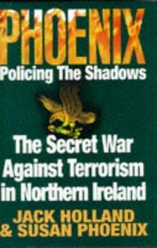 Phoenix: Policing the shadows