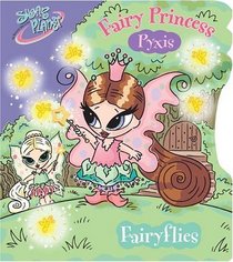Fairy Princess Pyxis: Fairyflies (Sugar Planet (Board Books))