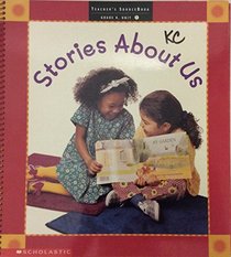 Stories About Us: Teacher's SourceBook Grade K