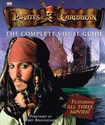 Pirates of the Caribbean, The Complete Visual Guide